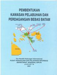 Pembentukan kawasan pelabuhan dan perdagangan bebas Batam