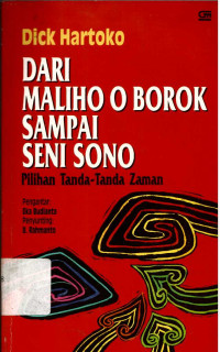 Dari Maliho O Borok Sampai Seni Sono