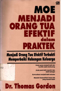 Menjadi orang tua efektif dalam praktek