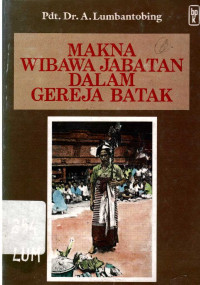 Makna Wibawa Jabatan dalam Gereja Batak