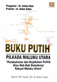 Buku putih pilkada maluku utara