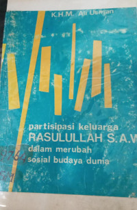 Partisipasi keluarga Rasulullah S.A.W dalam merubah sosial budaya dunia