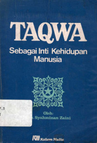 Taqwa sebagai inti kehidupan manusia