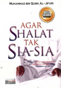 Agar Shalat Tak Sia-sia