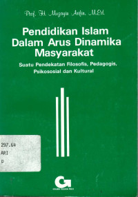 Pendidikan Islam dalam arus dinamika masyarakat