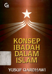 Konsep Ibadah dalam Islam