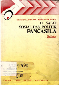 Mengenal Filsafat Pancasila Seri 4: Filsafat Sosial dan Politik Pancasila