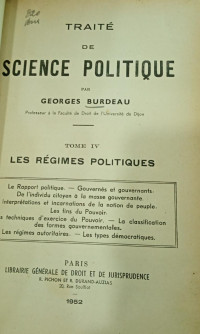 Traité de Science Politique Tome IV Les Régimes Politiques