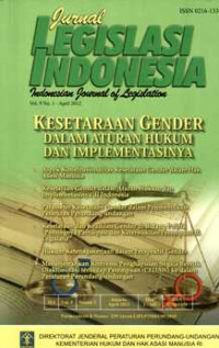 Jurnal Legislasi Indonesia = Indonesia Journal of Legislation: Kesetaraan gender dalam aturan hukum dan implementasinya