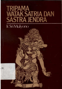 Tripama Watak Satria dan  Satria Jendra