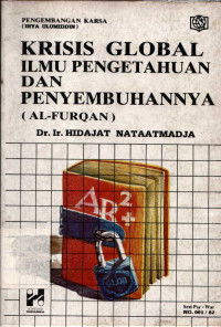 Krisis global ilmu pengetahuan dan penyembuhannya(al-Furqon)