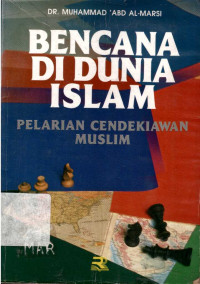 Bencana di dunia islam: pelarian cendekiawan muslim