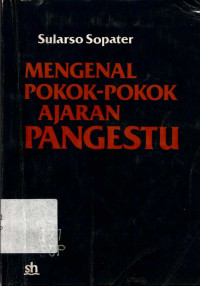 Mengenal pokok-pokok ajaran Pangestu