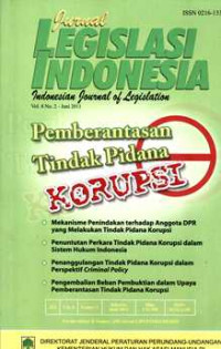 Jurnal Legislasi Indonesia = Indonesia Journal of Legislation: Pemberantasan tindak pidana korupsi
