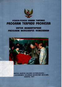 Pokok-pokok uraian tentang program terpadu prokersa untuk menetapkan program menghapus kemiskinan