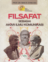 Filsafat sebagai akar ilmu komunikasi