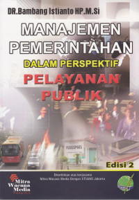 Manajemen pemerintahan dalam perspektif pelayanan publik