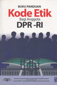 Buku panduan kode etik bagi Anggota DPR RI