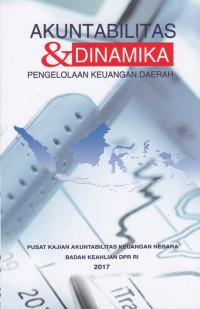 Akuntabilitas & dinamika: Pengelolaan keuangan daerah