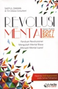 Revolusi mental dalam praktik soft skill