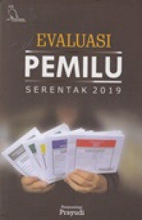 Evaluasi pemilu serentak 2019