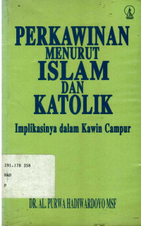 Perkawinan Menurut Islam dan Katolik:Implikasinya dalam Kawin Campur