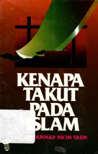 Kenapa Takut pada Islam