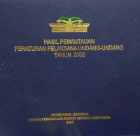 Hasil Pemantauan Peraturan Pelaksana Undang-Undang Tahun 2002