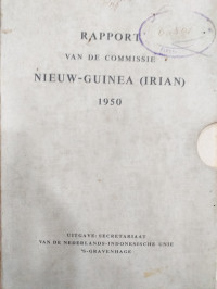 Rapport van de Comissie Nieuw-Guinea (IRIAN)