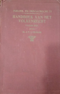 Publiek- en Privaatrecht : Handboek van het Volkenrecht : Tweede Deel
