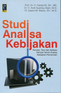 Studi Analisa Kebijakan: Konsep, Teori dan Aplikasi Sampel Teknik Analisa Kebijakan