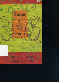 Sister of My Heart: Saudara Sehati