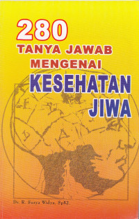280 Tanya Jawab Mengenai Kesehatan Jiwa