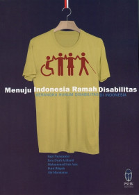 Menuju Indonesia Ramah Disabilitas: Kerangka Hukum Disabilitas di Indonesia