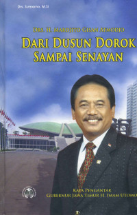 Dari dusun dorok sampai Senayan