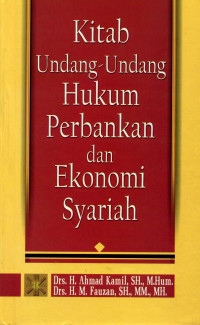Kitab Undang-undang hukum perbankan dan ekonomi syariah