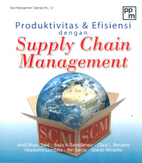 Produktivitas  & Efisiensi dengan Supply Chain Management