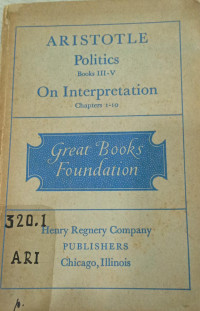 Politics books III-V : In Interpretation Chapters 1-10