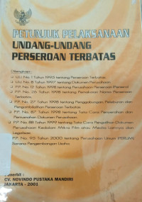Petunjuk Pelaksanaaan Undang-undang Perseroan Terbatas