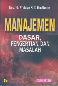 Manajemen: Dasar, pengertian, dan masalah