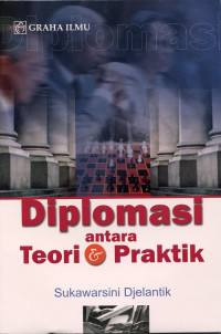 Diplomasi antara teori dan praktik