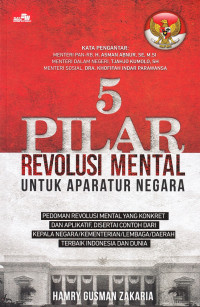 5 Pilar Revolusi Mental untuk Aparatur Negara