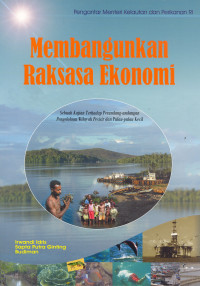 Membangunkan raksasa ekonomi