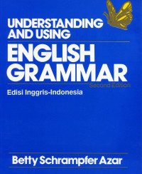 Understanding and using English grammar