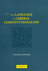 The Language of Liberal Constitutionalism