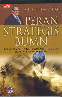 Peran strategis BUMN