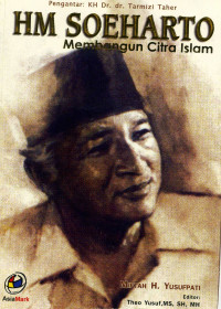 HM Soeharto : Membangun Citra Islam
