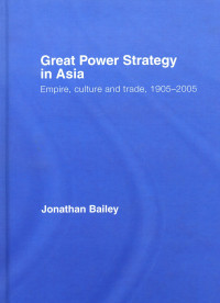 Great Power Strategy in Asia