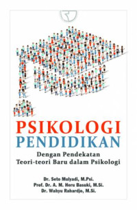 Psikologi pendidikan Dengan pendekatan teori-teori baru dalam psikologi