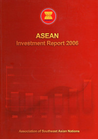 ASEAN Investment Report 2006